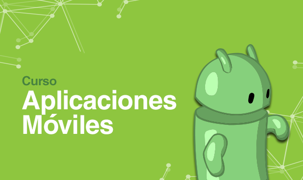 Curso Aplicaciones Móviles 1 | 2023