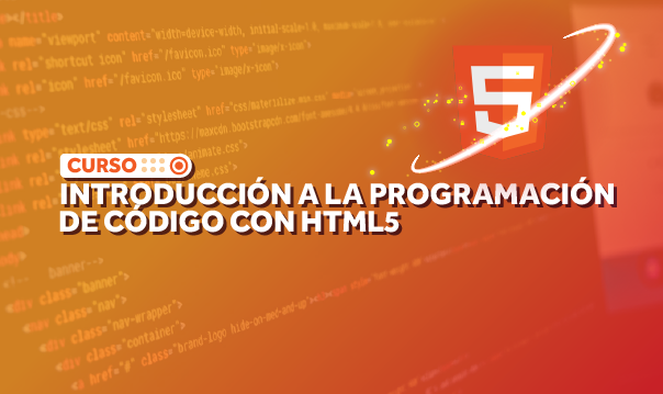 Curso Introducción a la programación de código con HTML5 | 2023